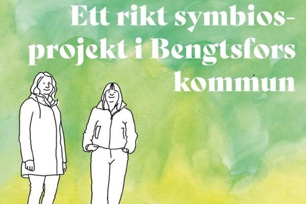 Grafik med två kvinnor och texten: Pressrelease: Ett rikt symbiosprojekt i Bngtsfors kommun. Vera Telemo, utvecklingsstrateg, Mötesplats Steneby och Jeanette Lindh Svanqvist, näringslivsutvecklare, Bengtsfors kommun."